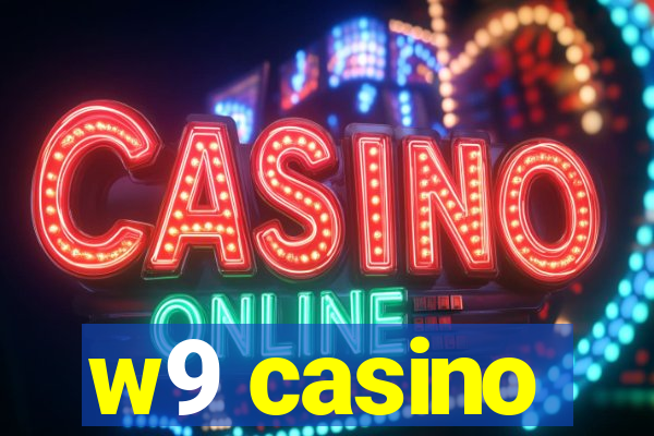 w9 casino